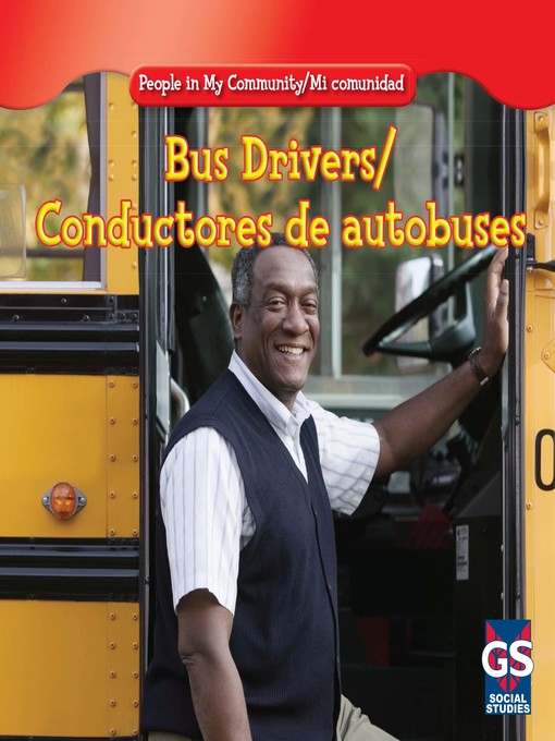 Title details for Bus Drivers / Conductores de autobuses by Jacqueline Laks Gorman - Available